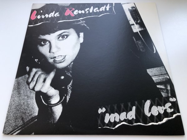 LINDA RONSTADT - MAD LOVE (1980) * US * ORIGINAL * TML-X * EX+/M-