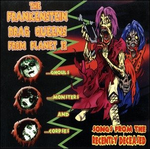CDr: THE FRANKENSTEIN DRAG QUEENS FROM PLANET 13