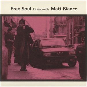 CDr: MATT BIANCO - Free Soul - Drive With Matt Bianco