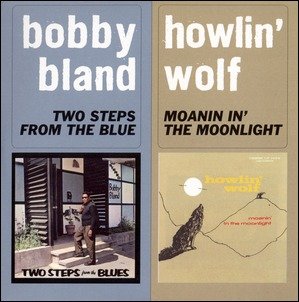CDr: BOBBY BLAND - Two Steps From The Blue / HOWLIN' WOLF