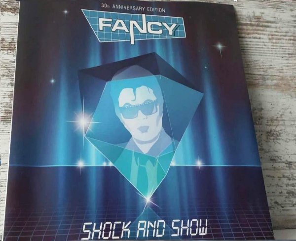 FANCY -Shock And Show (30th Anniversary Edition) �2015 Europe / Sealed