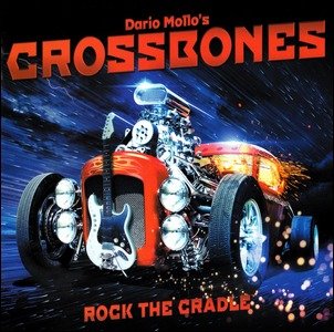 CDr: DARIO MOLLO'S CROSSBONES - Rock The Cradle �� ����� https://jrcd.ru/