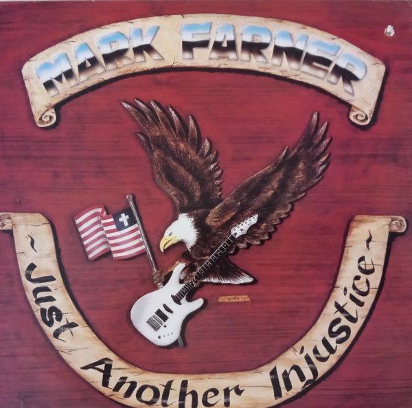MARK FARNER �Just Another Injustice� 1988 