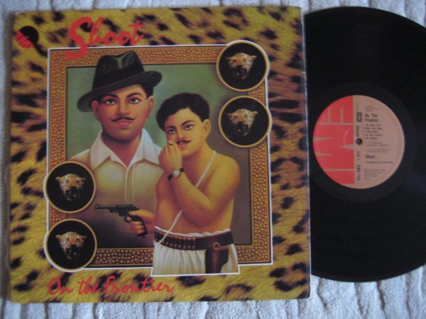 SHOOT - ON THE FRONTIER UK ORIG LP NM/M EX RAW MATERIAL